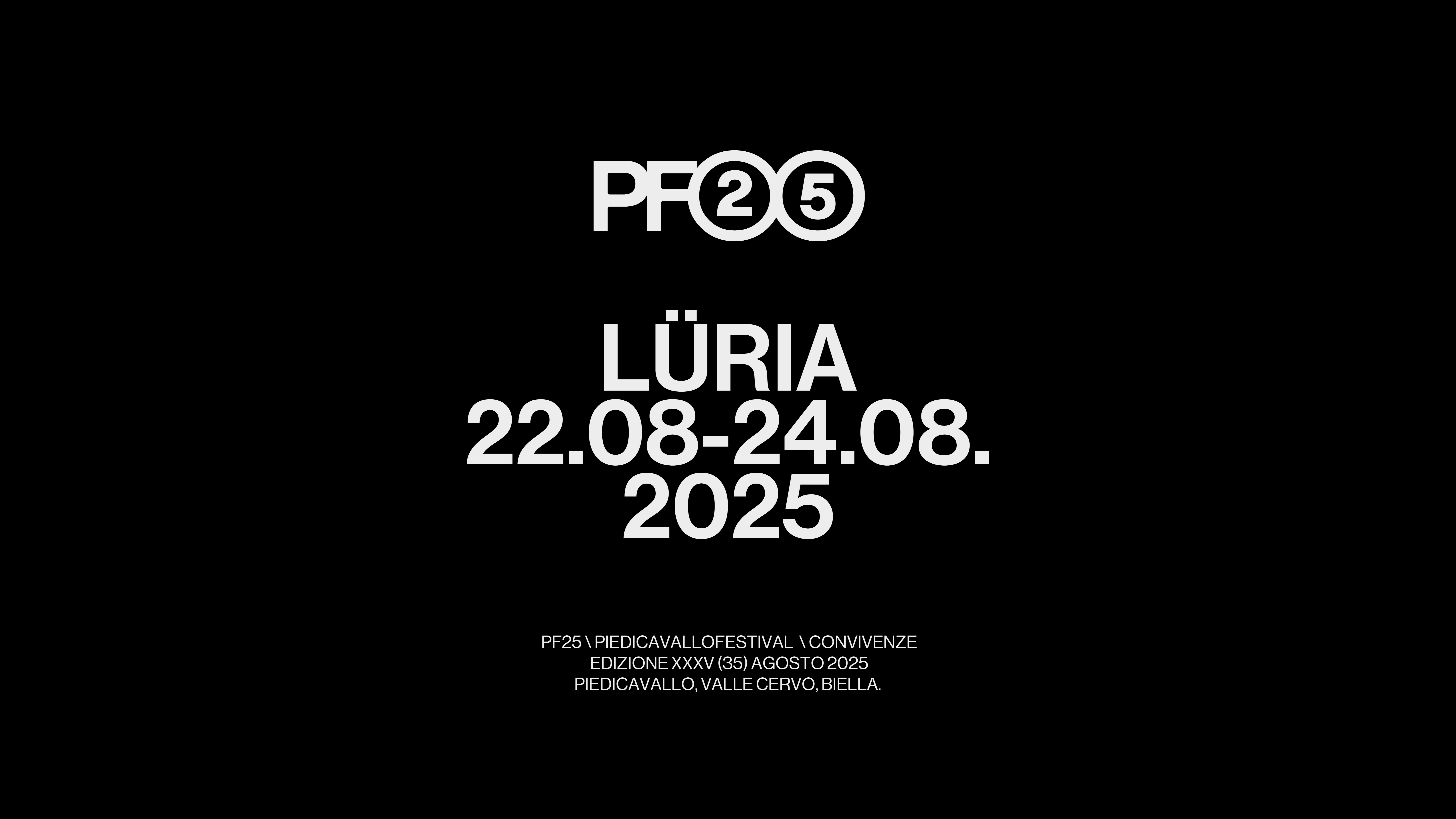 PF25 Piedicavallo Festival / LÜRIA