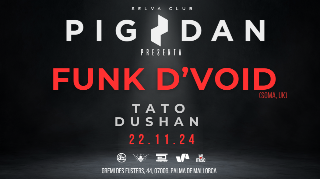PIG&DAN pres. FUNK D´VOID