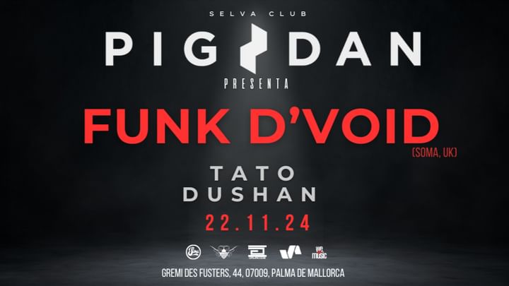 Cover for event: PIG&DAN prese. FUNK D´VOID