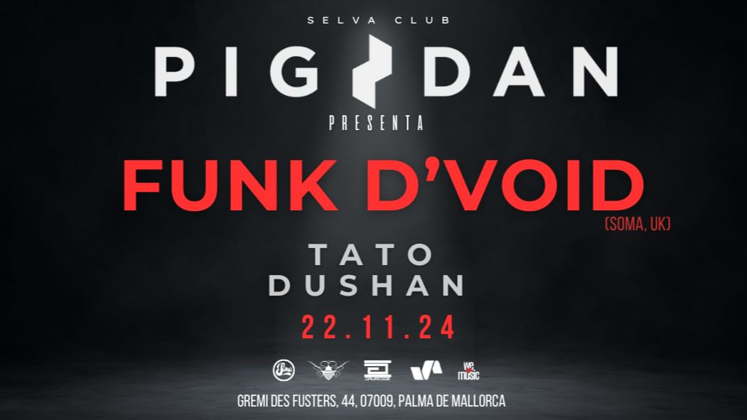 PIG&DAN pres. FUNK D´VOID-Eventplakat