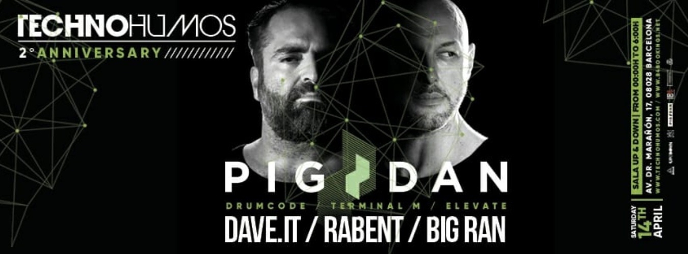 Pig&Dan - Technohumos 2nd Anniversary