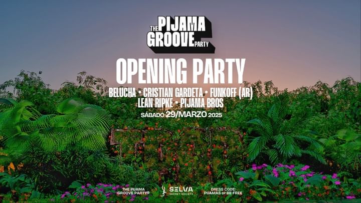 Cover for event: PIJAMA GROOVE OPENING SEASON