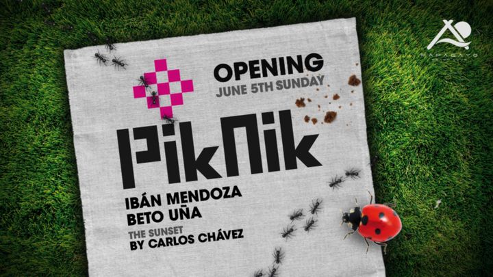 Cover for event: Pik-Nik OPENING with Ibán Mendoza