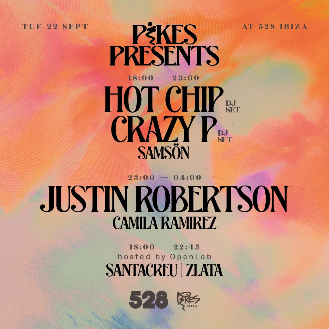 PIKES PRESENTS AT 528 WITH HOT CHIP