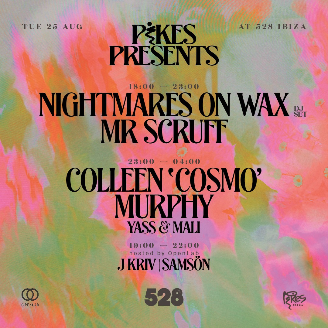 Pikes Presents at 528 with Nightmares on Wax