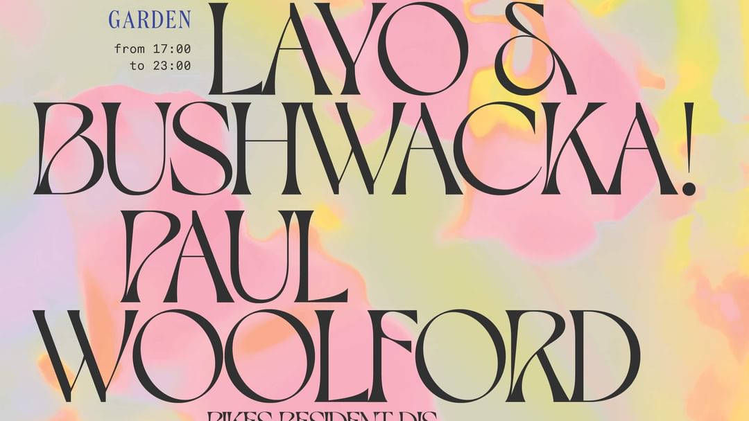 Cartel del evento Pikes Presents Layo & Bushwacka!