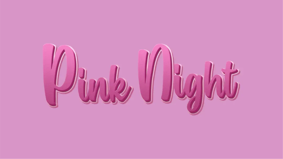 PINK NIGHT