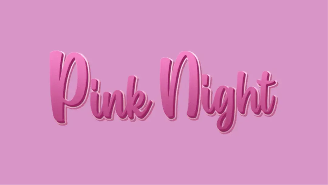 PINK NIGHT