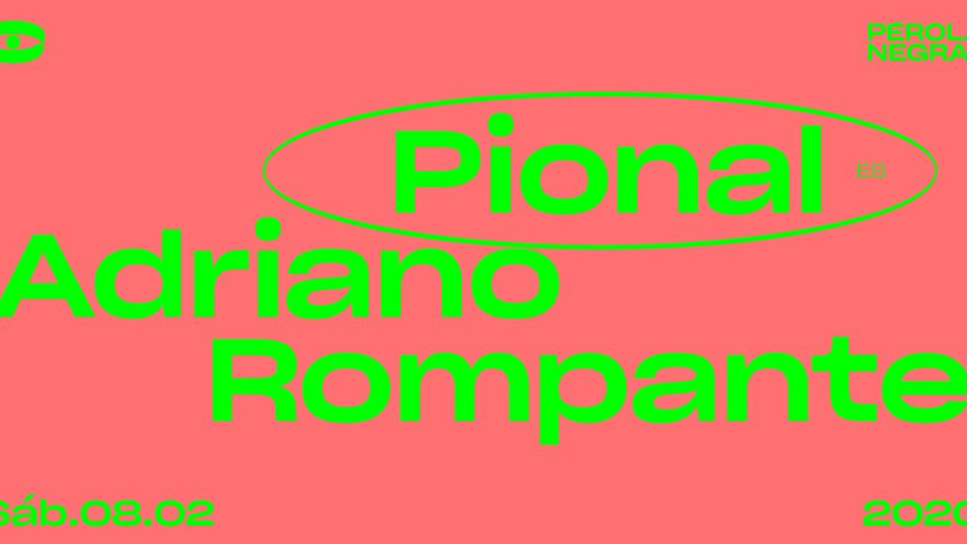 Pional, Rompante, Adriano-Eventplakat