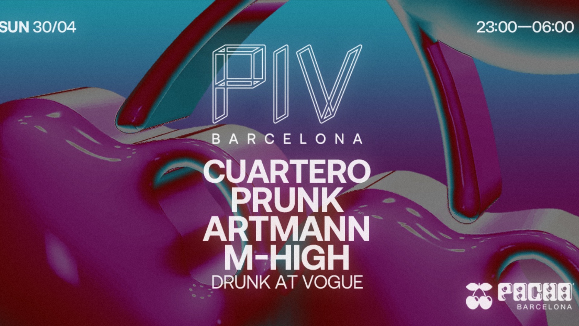 PIV with Cuartero, Prunk, Artmann b2b M- High & Drunk at Vogue image