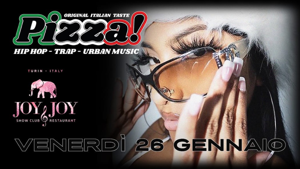 Pizza! 26 Gennaio 2024 - Hip Hop / Trap / Urban Music image