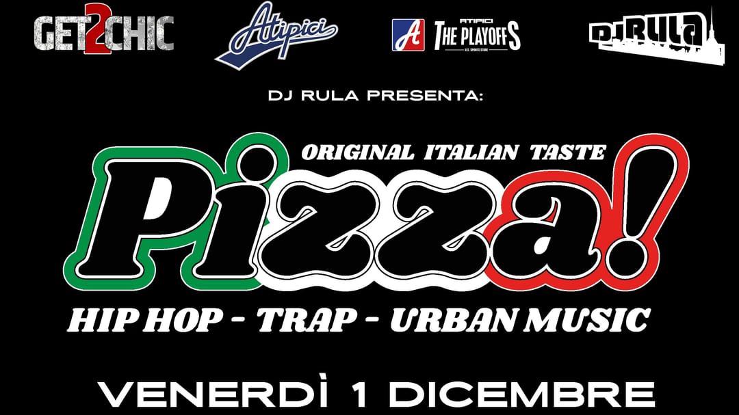 Cartell de l'esdeveniment Pizza! HipHop/Trap/UrbanMusic