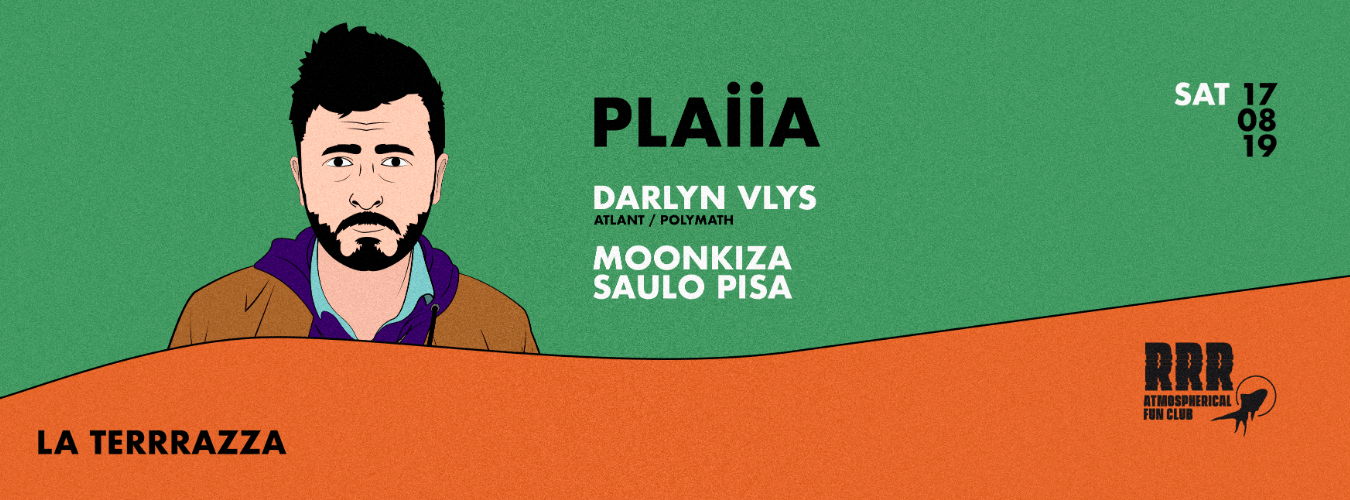 PLAIIA w/ Darlyn Vlys, Moonkiza, Saulo Pisa image