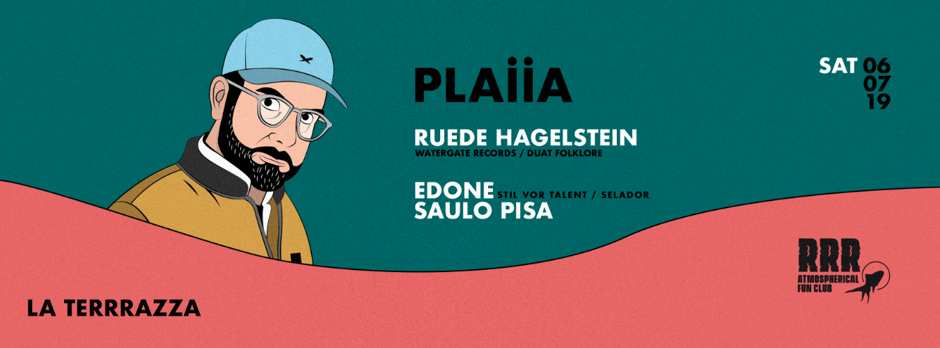 PLAIIA w/ Ruede Hagelstein, EdOne, Saulo Pisa image