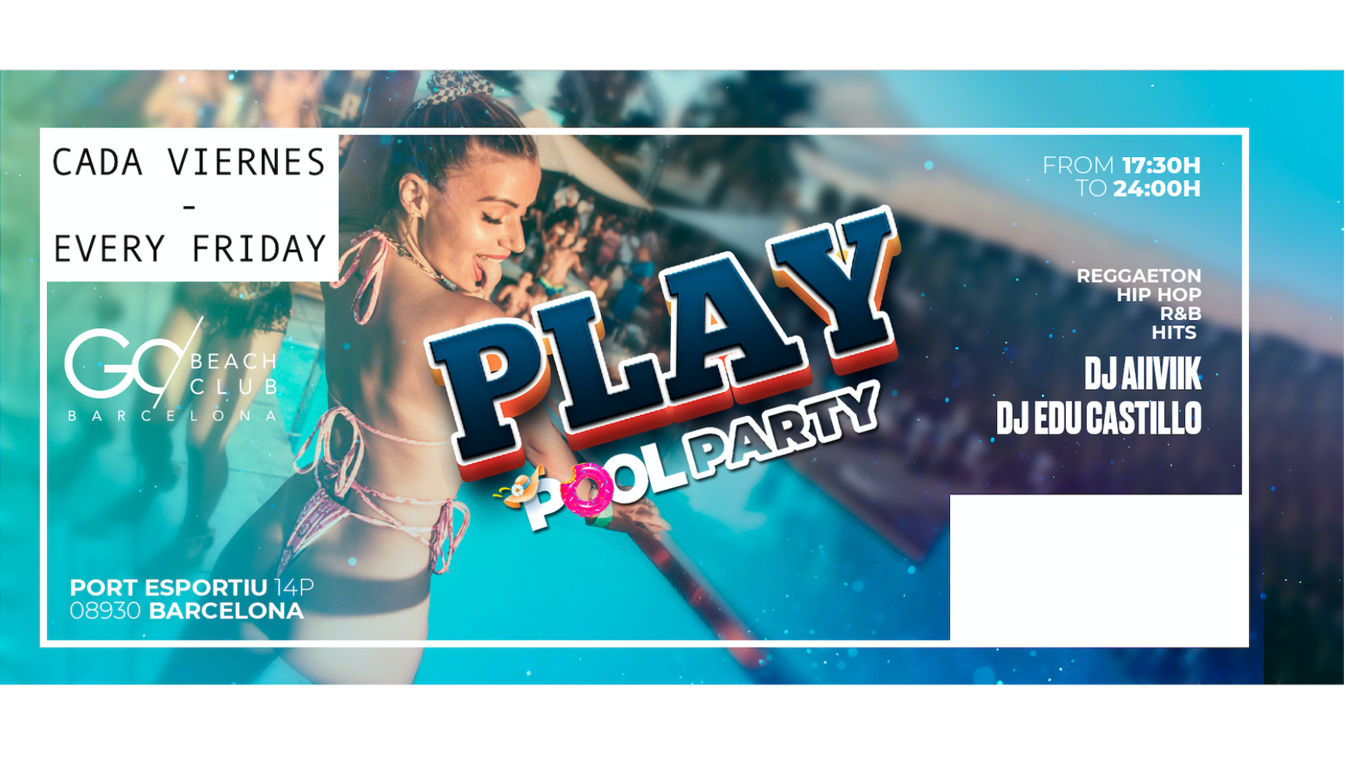 Play (17:30h - 23:30h)