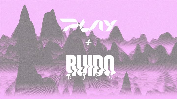 Cover for event: Play + Ruido Rosa 20.09.24