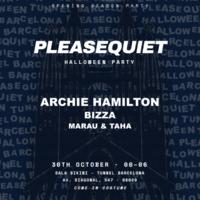 Cartel de PleaseQuiet opening season party Pres. Archie Hamilton, BizZa, MARAU & Taha at Bikini Club en Bikini Club