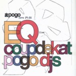 POGO ft. EQ (banda LIVE) + Coupdekat image