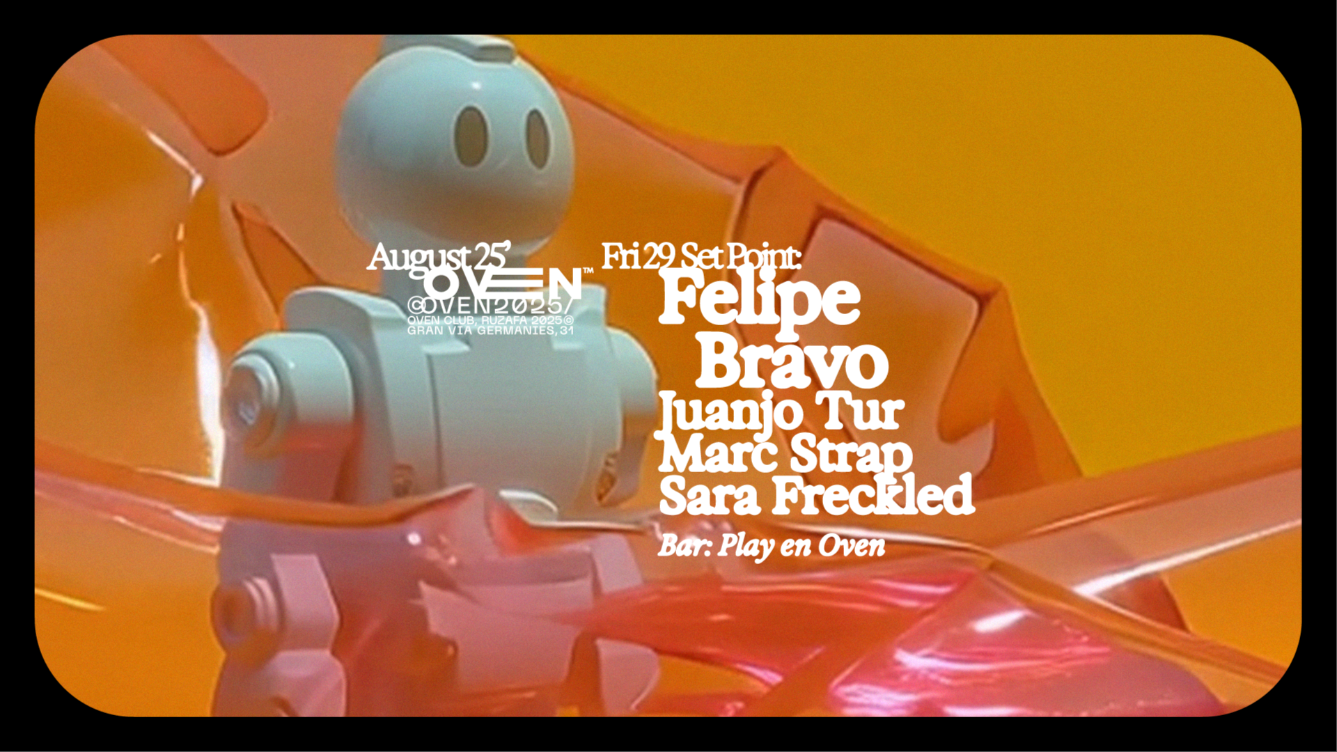 Point Set: Felipe Bravo + Juanjo Tur + Marc Strap + Sara Freckled / Bar: Play en Oven  image
