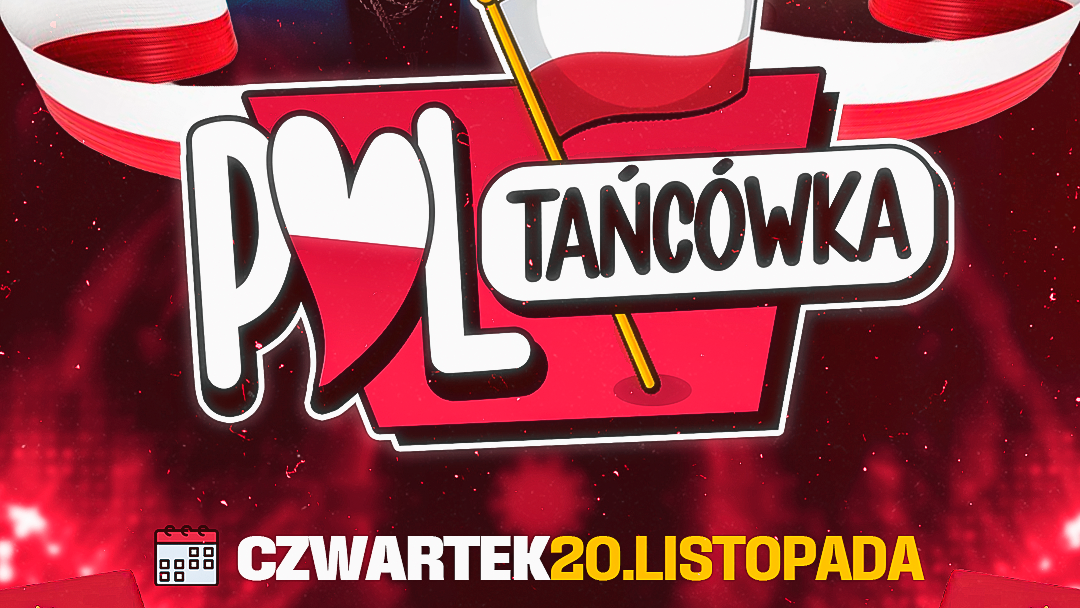 POL Tancowka -  Polish Party - FREE ENTRANCE (men & women) until 1:30am | 