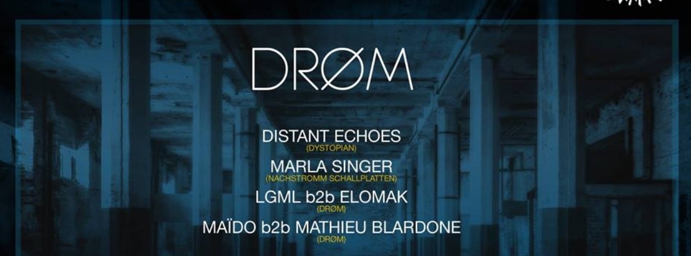 Polarite presente DRØM w/Distant Echoes - Marla Singer image
