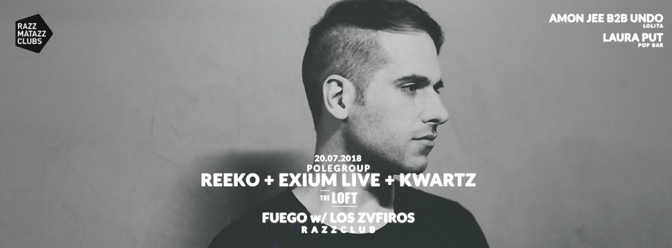 PoleGroup: Reeko, Exium LIVE & Kwartz @ The Loft & Fuego w/ Los Zvfiros @ Razzclub image