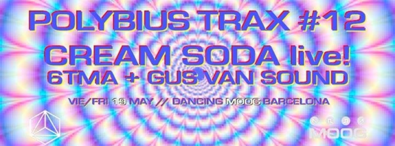 Polybius Trax #12: Cream Soda LIVE + Polybius DJs image