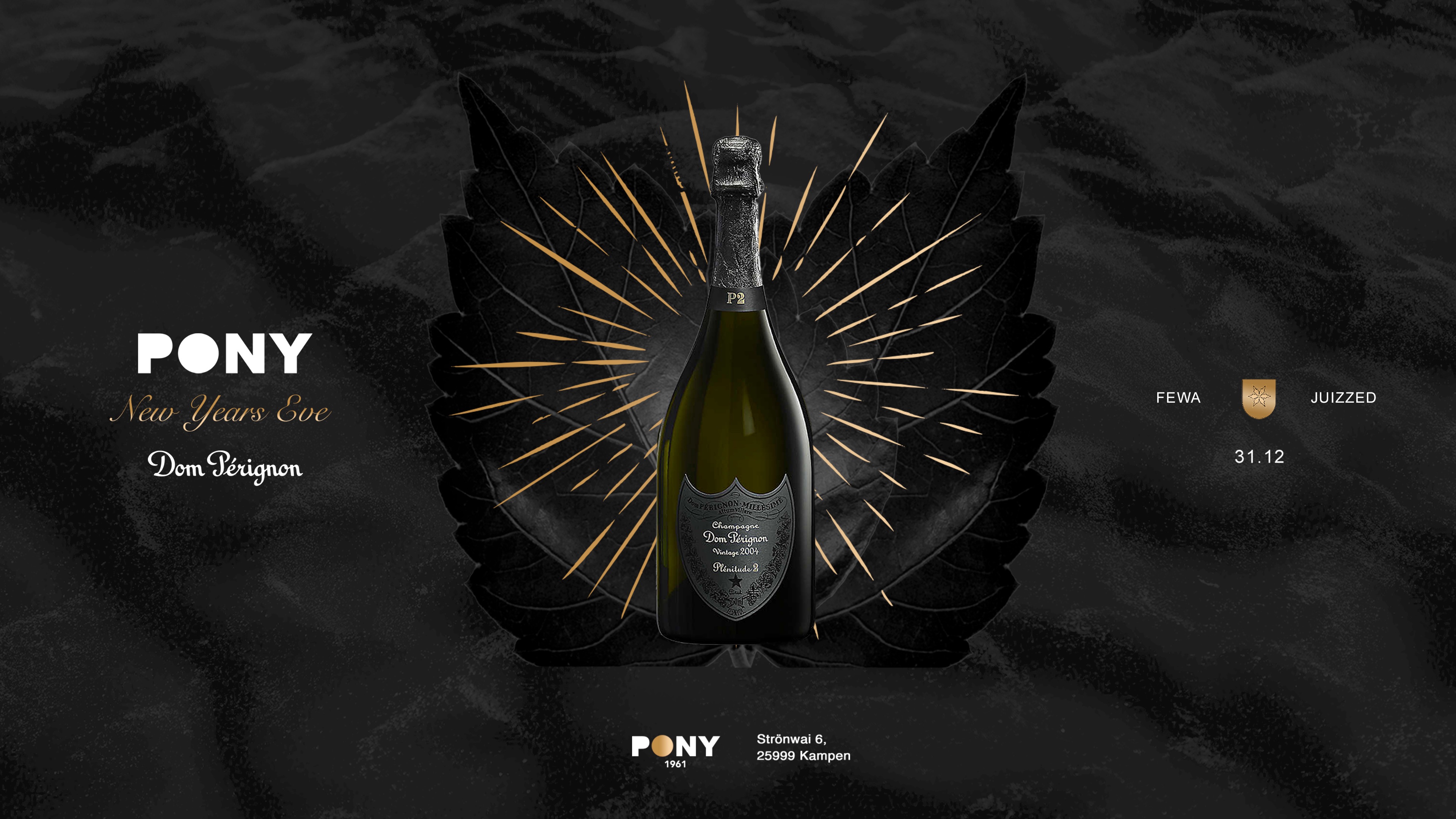 PONY New Years Eve by Dom Pérignon 2024/25