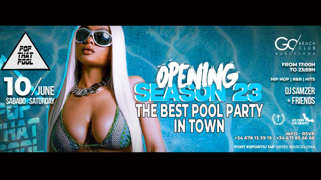 Cartel del evento POP THAT POOL_OPENING SUMMER l From 17:30 Hs