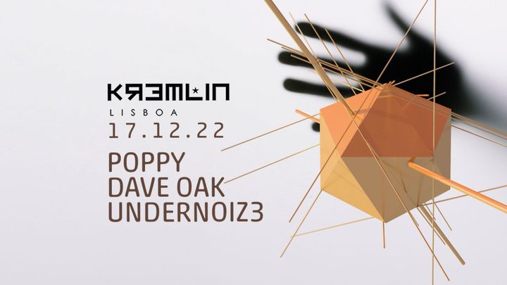 Cover for event: Poppy, Dave Oak & Undernoiz3