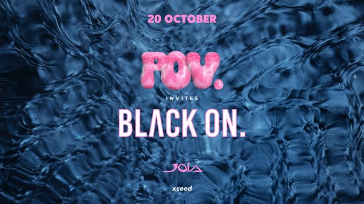 Cover for event: POV x BLACK ON