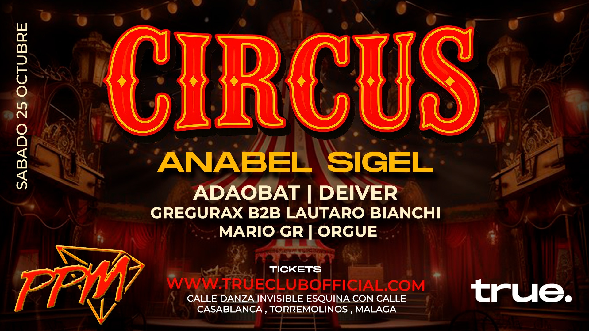 PPM PRESENTS CIRCUS W/ ANABEL SIGEL, ADAOBAT, DEIVER, GREGURAX B2B LAUTARO BIANCHI, MARIO GR Y ORGUE image