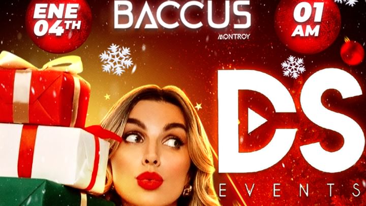 Cover for event: PRE-REYES DS EVENTS & BACCUS NIGHT CLUB