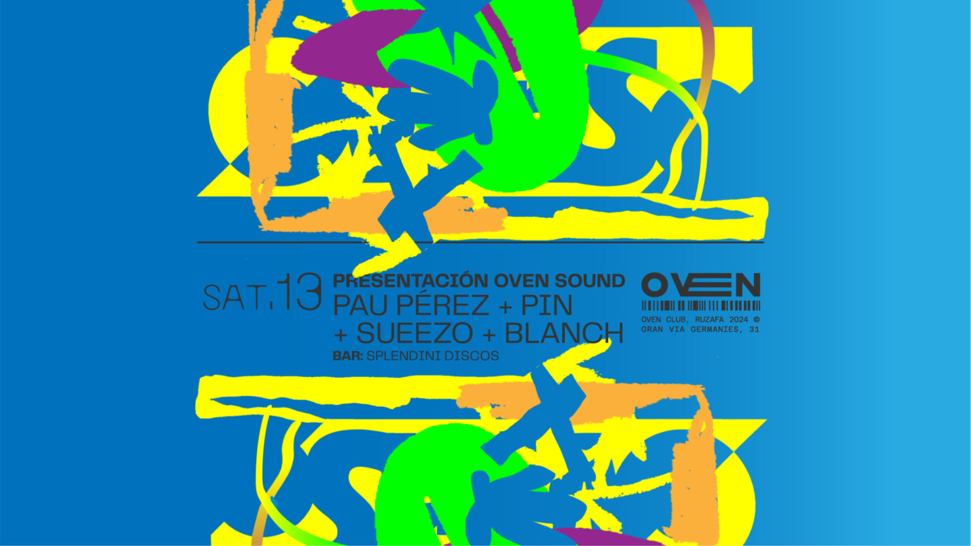 Presentacion OVEN SOUND: Pau Pérez + Sueezo + Pin + Blanch / Bar: Splendini