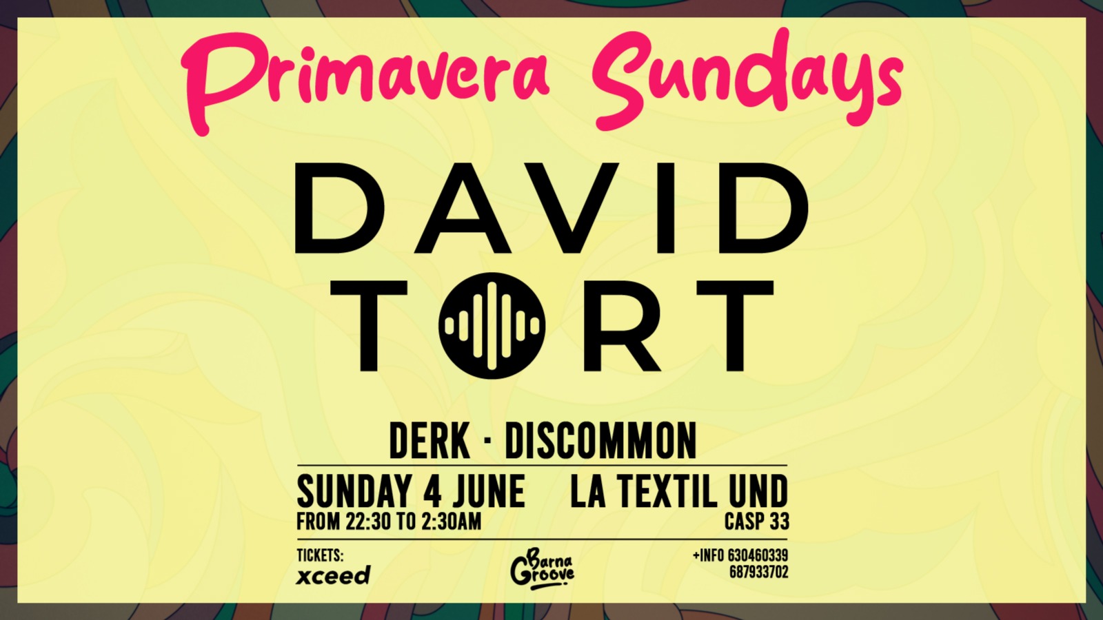 PRIMAVERA SUNDAYS pres. David Tort, Derk & Discommon image