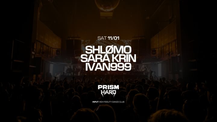 Cover for event: PRISM HARD pres. SHLØMO