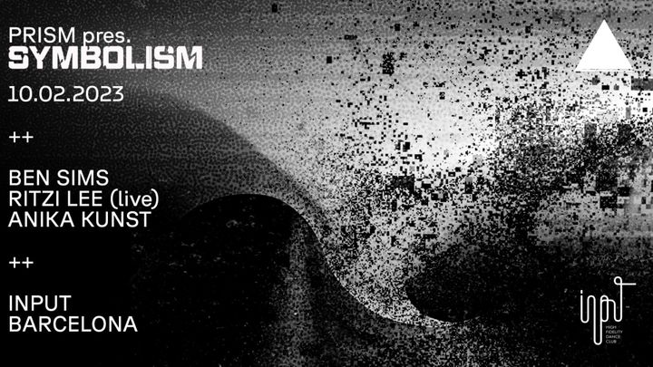 Cover for event: PRISM pres. SYMBOLISM by BEN SIMS