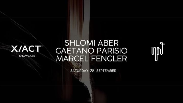 Cover for event: PRISM pres. X/ACT Showcase with SHLOMI ABER, GAETANO PARISIO & MARCEL FENGLER