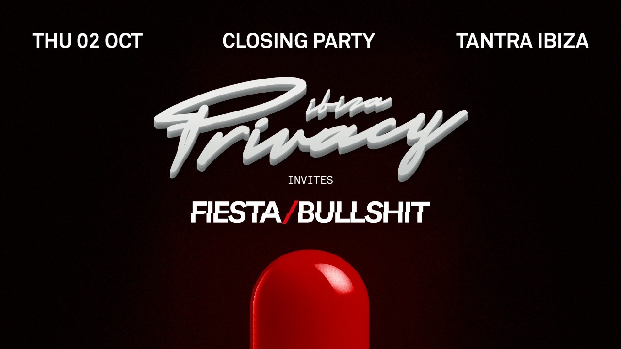 PRIVACY invites FIESTA BULLSHIT Closing Party w/ Chris Di Perri, Manuel Ribeca, Federico Grazzini image