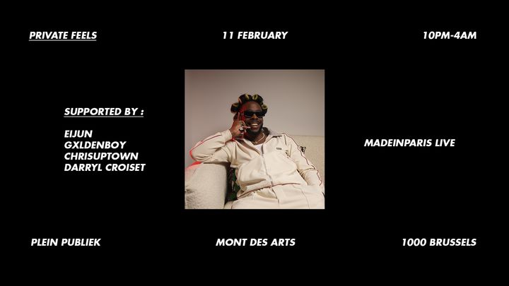 Cover for event: Private Feels presents Madeinparis at Plein Publiek Brussels