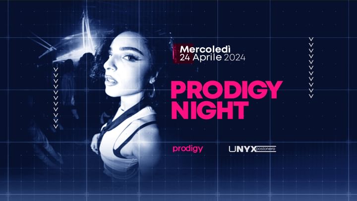 Cover for event: PRODIGY NIGHT - closing season | Mercoledì 24 Aprile