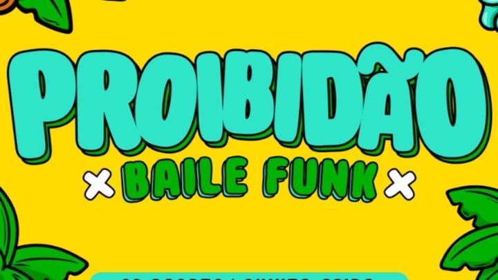 Cover for event: Proibidão - Baile Funk