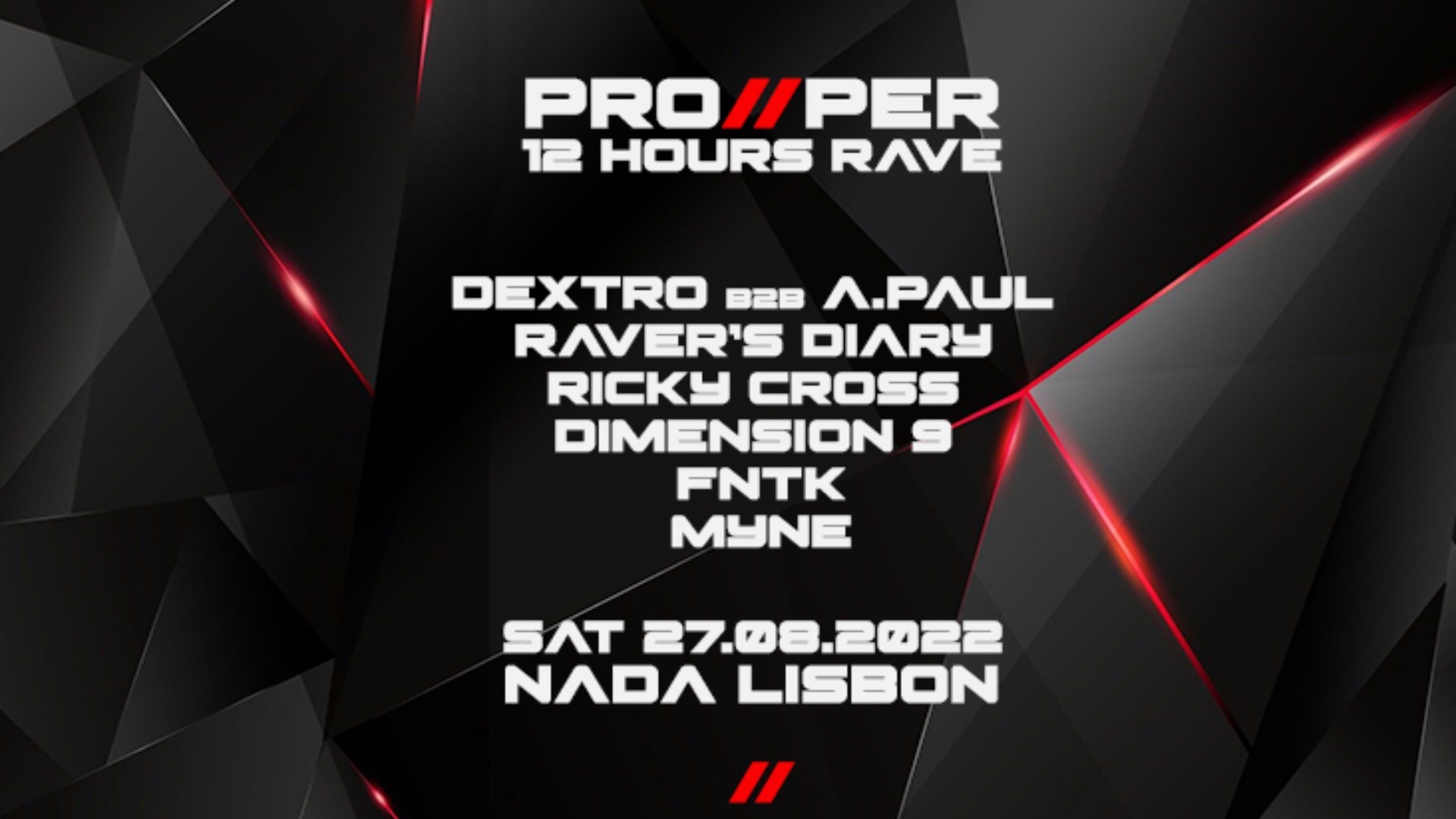 Proper 12 Hours Rave [LIVE Lisboa & Disturb] image