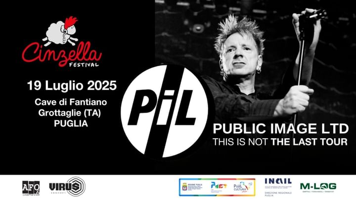 Cover for event: PUBLIC IMAGE LTD. (PiL) x CINZELLA FESTIVAL 2025