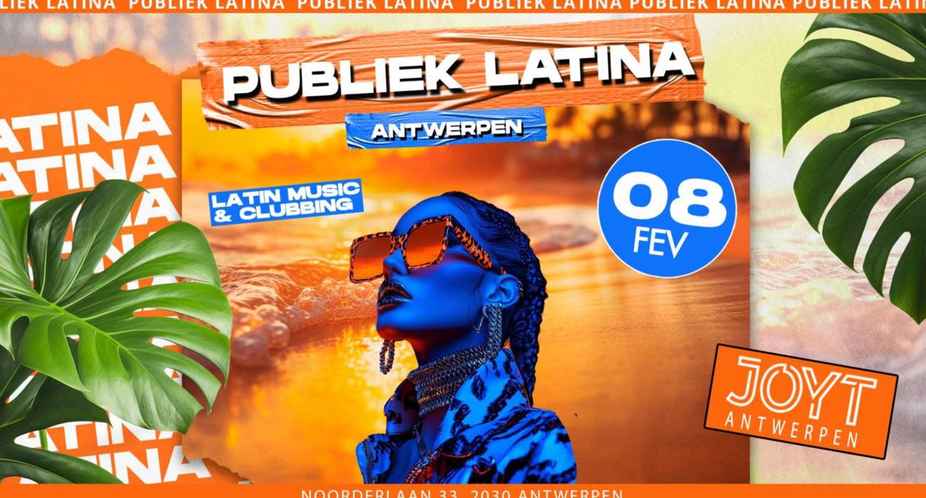 Joyt Publiek Latina x 08.02.25 x Joyt.Antwerpen at Joyt Antwerpen | Tickets ...