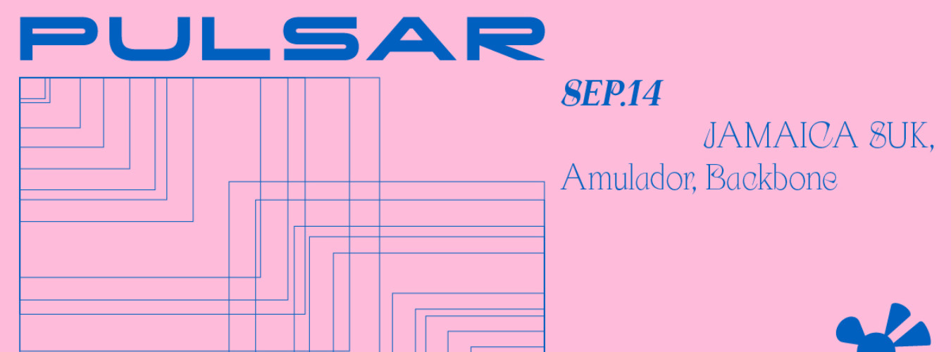 Pulsar w/ Jamaica Suk, Amulador, Backbone