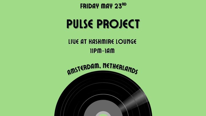Cover for event: Pulse Project at Kashmir Lounge