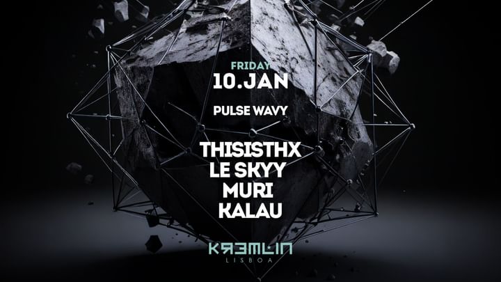 Cover for event: Pulse Wavy: Thisisthx, Le Skyy, Muri e Kalau