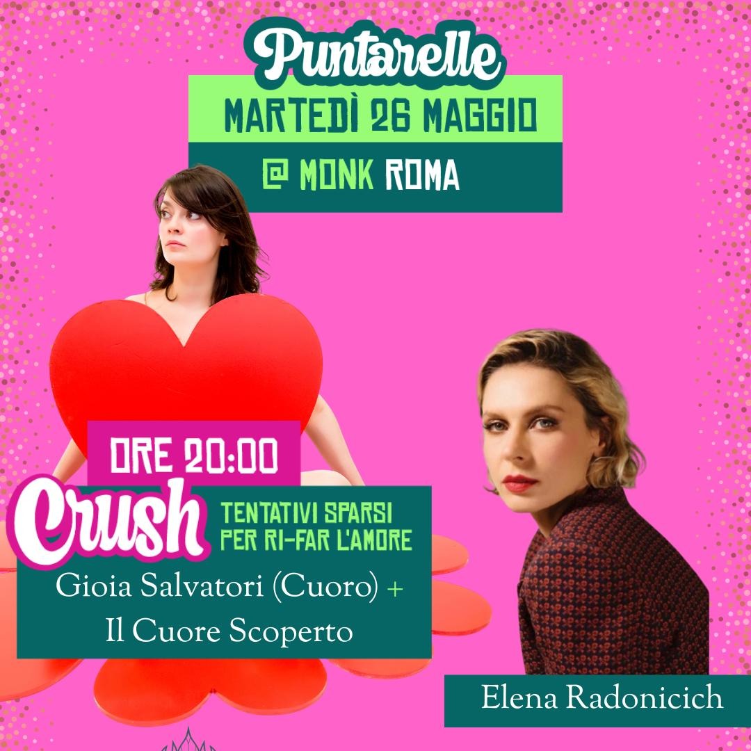 PUNTARELLE - CRUSH. TENTATIVI SPARSI PER RI-FARE L'AMORE