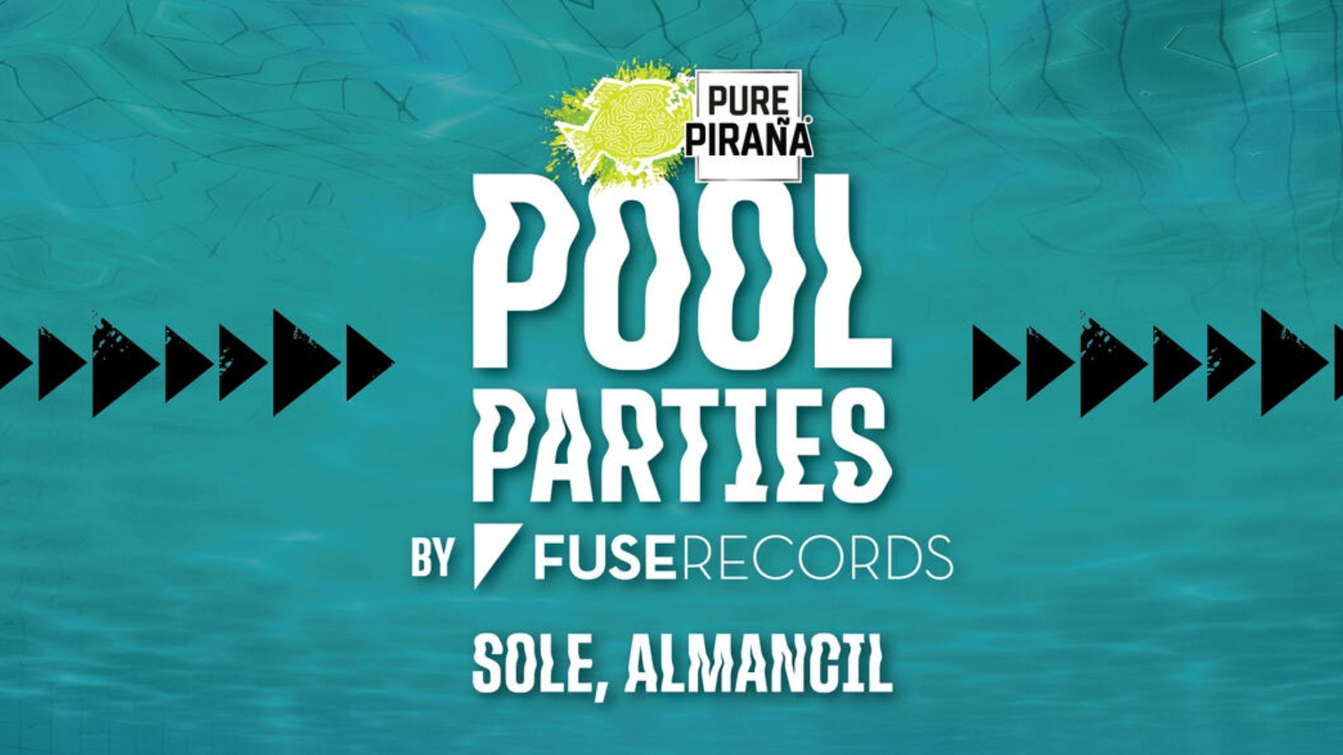 Pure Pirãna Pool Parties by Fuse Records image